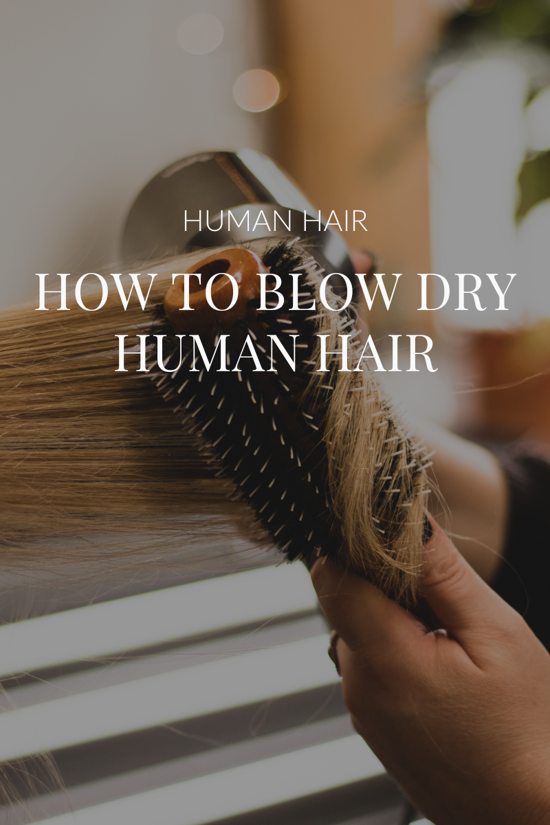 How-To: Blow Dry Alternative Human Hair